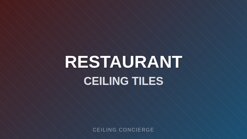 Restaurant ceiling tiles neglected problem